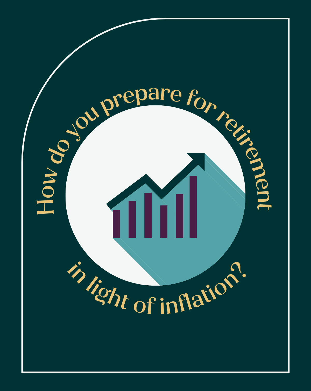 How do you preare for retirement in light of inflation?